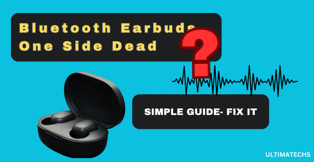 One Side Not Working on Bluetooth Earbuds
